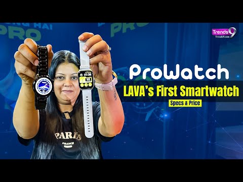 LAVA Prowatch ZN, Prowatch VN Launched In India #lava #prowatch #trends9