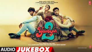 Yaariyan 2 (2023) Hindi Movie All Songs JukeBox Video HD