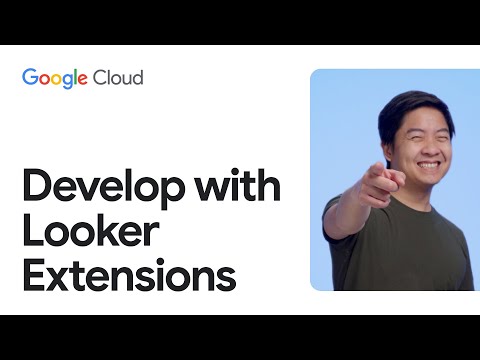 Master Looker Extensions: Develop Custom Apps for Enhanced Data Access