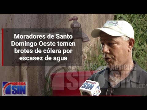 Moradores de Santo Domingo Oeste temen brotes de cólera por escasez de agua