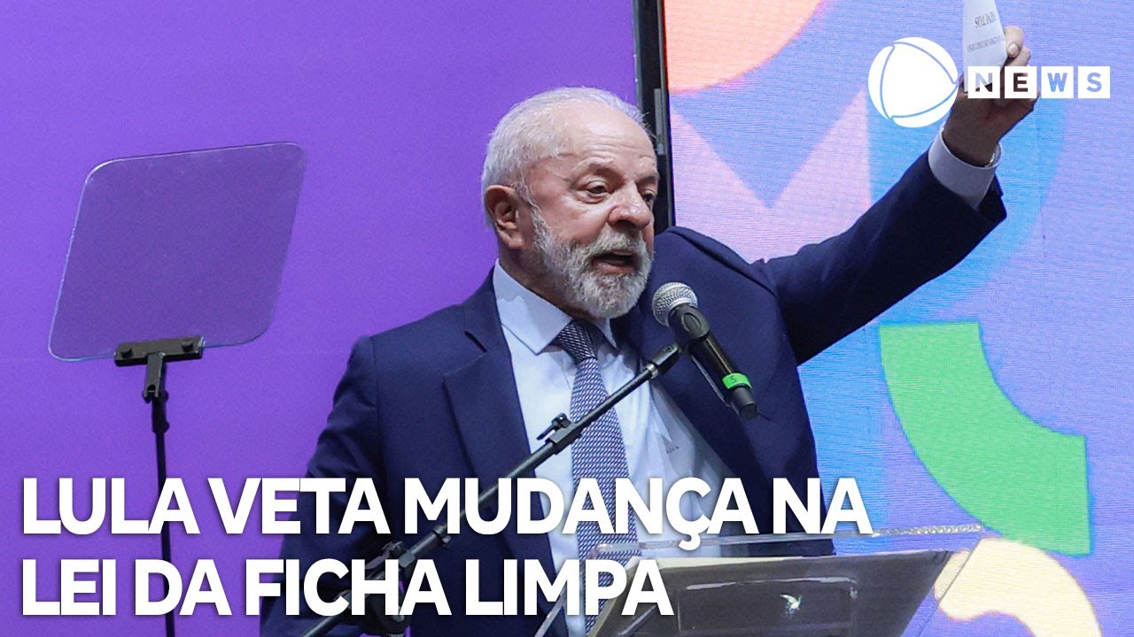 Lula veta mudança na Lei da Ficha Limpa aprovada pelo Congresso