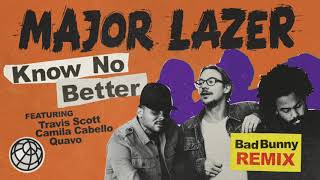 Know No Better (feat. Travis Scott & Quavo) (Bad Bunny Remix)