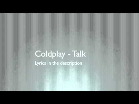 Coldplay - Talk - Lyrics