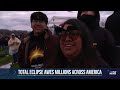 Tens of millions get stunning view of full solar eclipse  - 03:54 min - News - Video