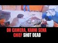 On Camera, Karni Sena Chief Shot Dead By Guests In His Living Room