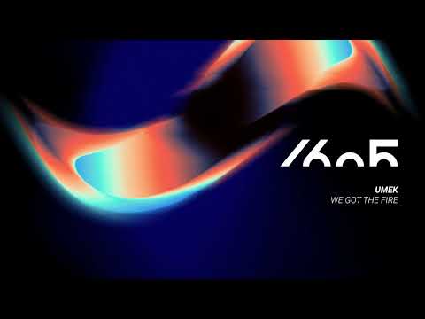 UMEK - We Got The Fire (Original Mix) [1605-328]