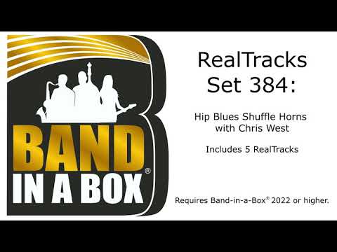 Band-in-a-Box® 2022 - RealTracks Set 384: Hip Blues Shuffle Horns with Chris West