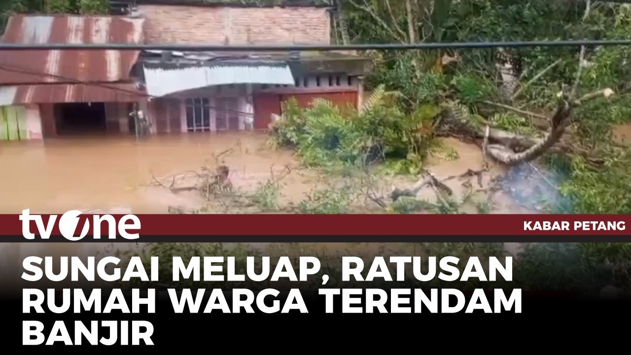 Curah Hujan Tinggi Disertai Angin Kencang Terjang Sumbar | Kabar Petang tvOne