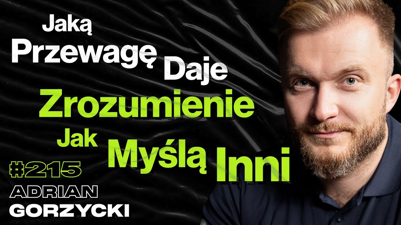 #215 Skąd Wiedzieć Że Zatrudniasz Odpowiednich Ludzi? Z Czego Nie Można Żartować? - Adrian Gorzycki