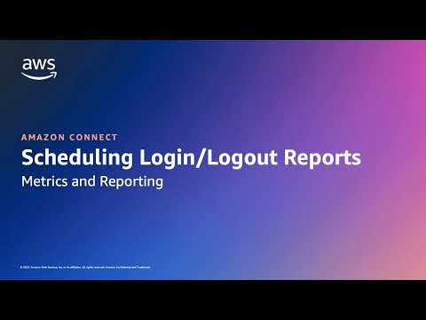 Amazon Connect: How to schedule Login/Logout Reports | Amazon Web Services