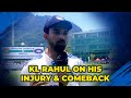 How KL Rahul Came Back From Injury Stronger Than Ever Before