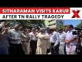 Finance Minister Nirmala Sitharaman Visits Karur After Vijay Rally Tragedy | NewsX