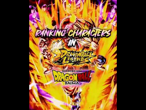 RANKING CHARACTERS IN DRAGON BALL LEGENDS: DAIMA EDITION #shorts