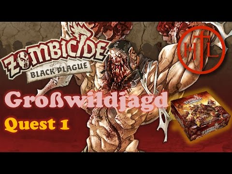 Let's Play - Zombicide Black Plague - Quest #1 Großwildjagd (Deutsch / Brettspiel / Einführung)