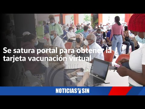 Se satura portal para obtener la tarjeta vacunación virtual