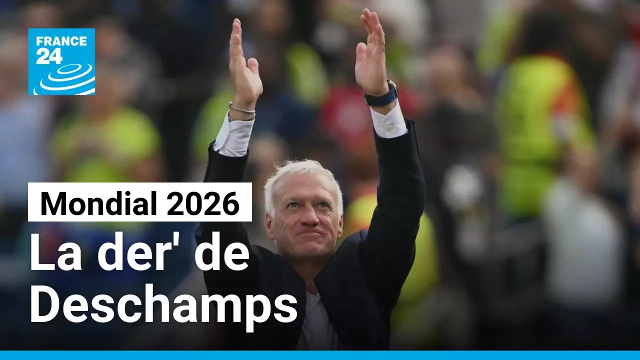 Mondial 2026 : La der' de Deschamps, Zidane successeur annoncé • FRANCE 24