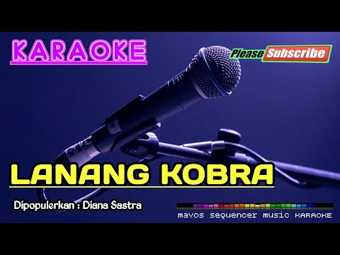 LANANG KOBRA -Diana Sastra- KARAOKE