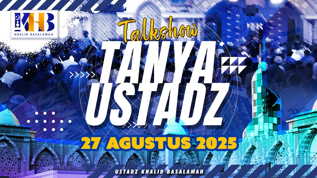 Talkshow Tanya Ustadz #24 : Menunda Pernikahan Padahal Mampu, Angka Perceraian 2024 Mencapai 390rbu