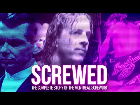 SCREWED: The Complete Story of the Montreal Screwjob'