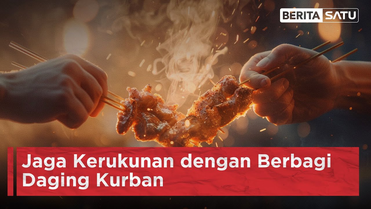 Jaga Kerukunan dengan Berbagi Daging Kurban | Beritasatu