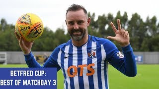 Betfred Cup Matchday 3 Best Bits!