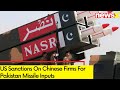 US Sanctions On Chinese Firms For Pakistan Missile Inputs | NewsX