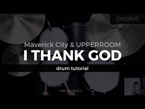 Upload mp3 to YouTube and audio cutter for I Thank God - Maverick City Music x UPPERROOM (Drum Tutorial/Play-Through) download from Youtube