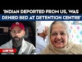 Indian Woman Deported From US, Was Denied Bed At Detention Centre: Lawyer