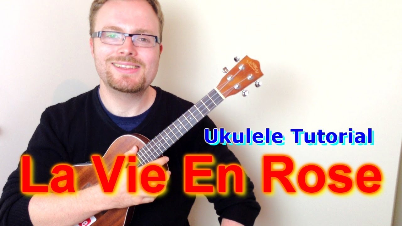 La Vie En Rose (How I Met Your Mother) - Ukulele Tutorial - YouTube