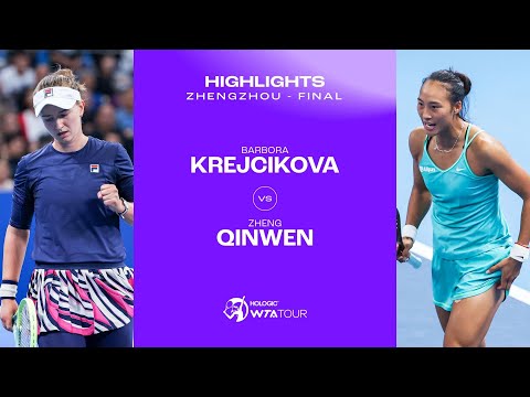 Barbora Krejcikova vs. Zheng Qinwen | 2023 Zhengzhou Open Final | WTA Match Highlights