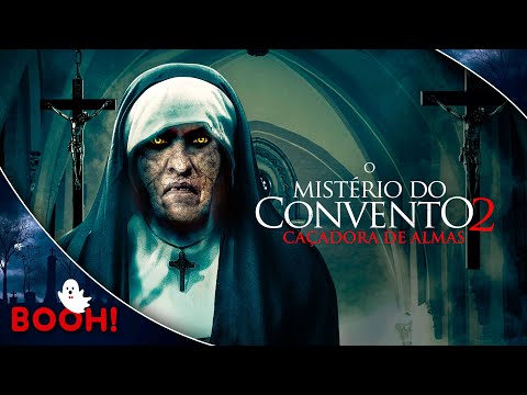 O Mistério do Convento 2-Caçadora de Almas? Filme Dublado Completo e GRÁTIS ?Filme de Terror | Booh!