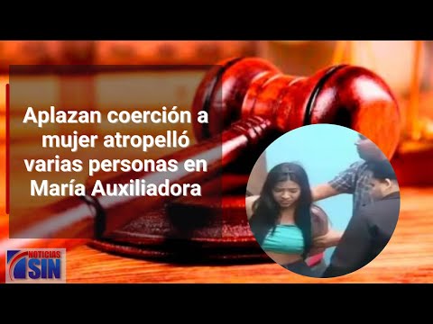 Aplazan coerción a mujer atropelló varias personas en María Auxiliadora