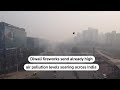 Three Indian cities in 10 most polluted after Diwali