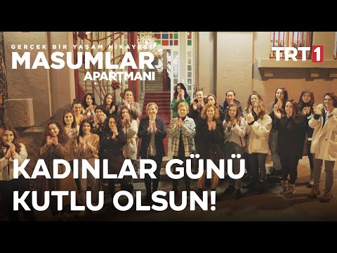 8 Mart Dünya Kadınlar Günü Kutlu Olsun! | Masumlar Apartmanı