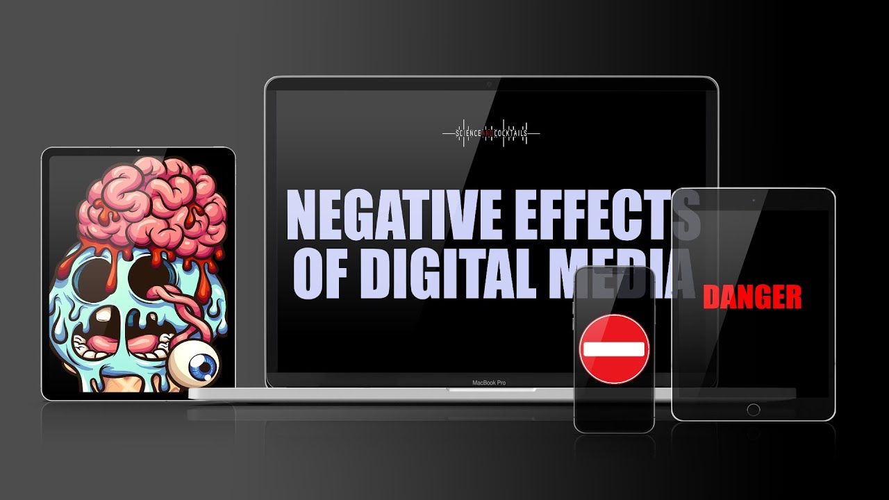 Negative digital media effects