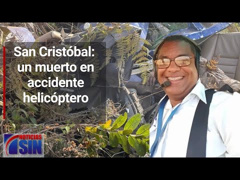 San Cristóbal: un muerto en accidente helicóptero