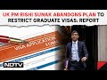 UK PM Rishi Sunak Abandons Plan To Restrict Graduate Visas, Says Report