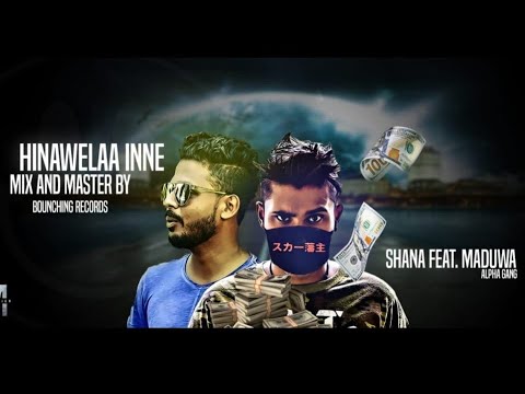 Upload mp3 to YouTube and audio cutter for Hinawelaa Inne  Shana ft Maduwa download from Youtube