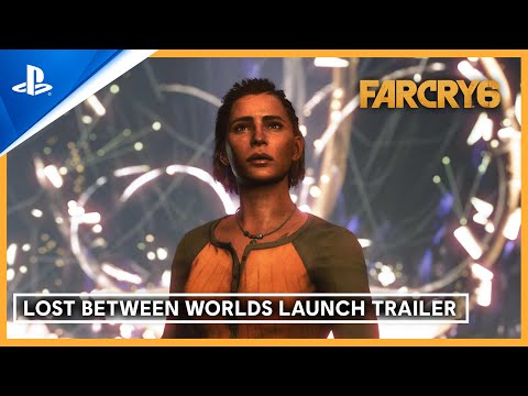 Far Cry 6: Lost Between Worlds - Launch Trailer | PS5 & PS4 Games