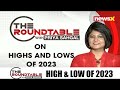 High & Low of 2023 | The Roundtable with Priya Sahgal | NewsX  - 30:15 min - News - Video