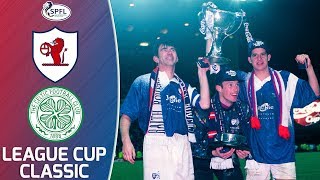 Raith Rovers 2-2 Celtic (6-5 pens) | 1994 Scottish League Cup Final | League Cup Classics