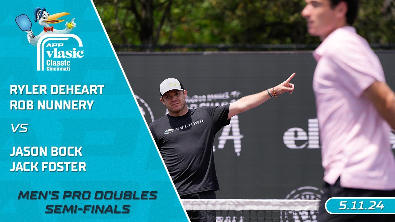 2024 APP Vlasic Classic Cincinnati I DeHeart/Nunnery vs. Bock/Foster | Men's Doubles Semi-Finals