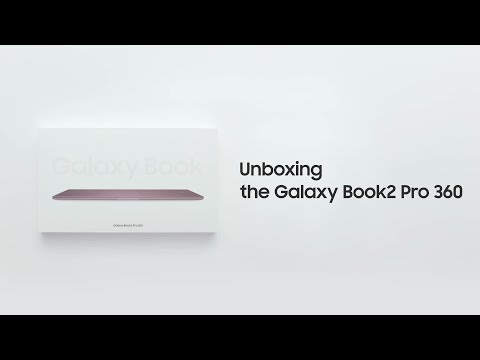 Galaxy Book2 Pro 360: Official Unboxing | Samsung