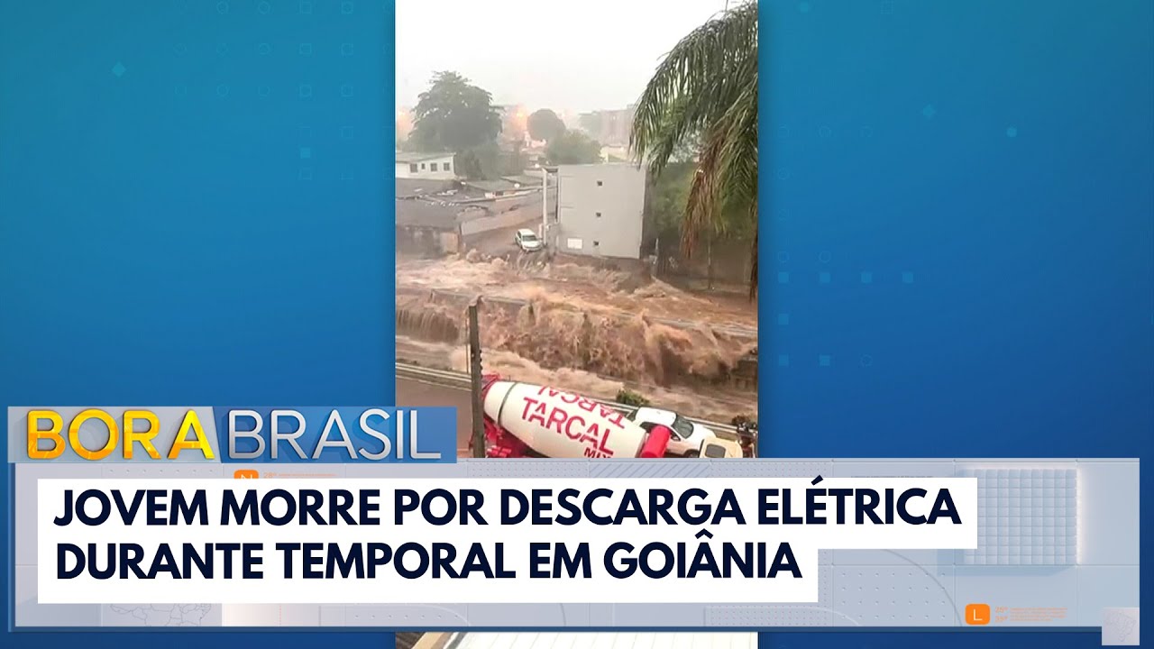 Jovem morre por descarga elétrica durante temporal em Goiânia | Bora Brasil