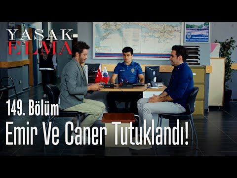 Emir ve Caner tutuklandı! - Yasak Elma 149. Bölüm