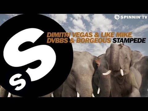 Dimitri Vegas & Like Mike vs DVBBS & Borgeous - Stampede (OUT NOW)