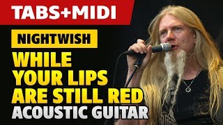 Nightwish - While Your Lips Are Still Red (Guitar Cover with Tabs)