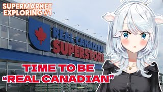 Supermarket Explorer Episode 1: REAL CANADIAN SUPERSTORE【白鹿いおり Phase C