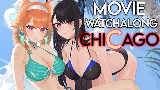 【WATCHALONG】CHICAGO watchalong!!! with the musical connoisseur Nerissa