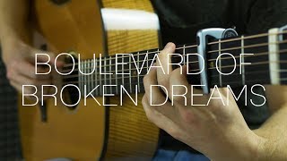 Green Day - Boulevard of Broken Dreams (Fingerstyle Guitar Cover)